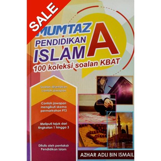 Buku Mumtaz A Pendidikan Islam 100 Koleksi Soalan Kbat Pt3 Pendidikan Islam Shopee Malaysia