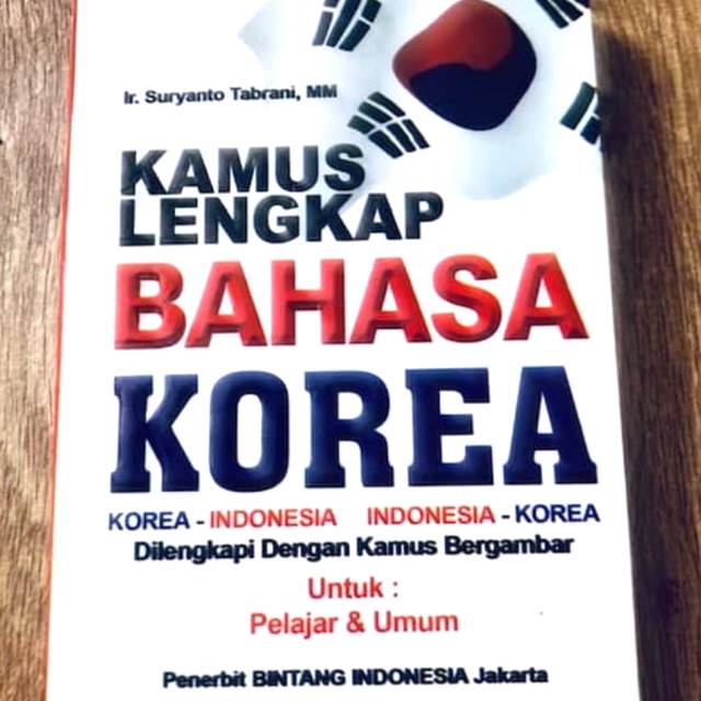 Complete Dictionary Of Korean Original Korean Indonesia Indonesia Korea Original Korea By Ir Suryanto Tabrani Mmm Shopee Malaysia