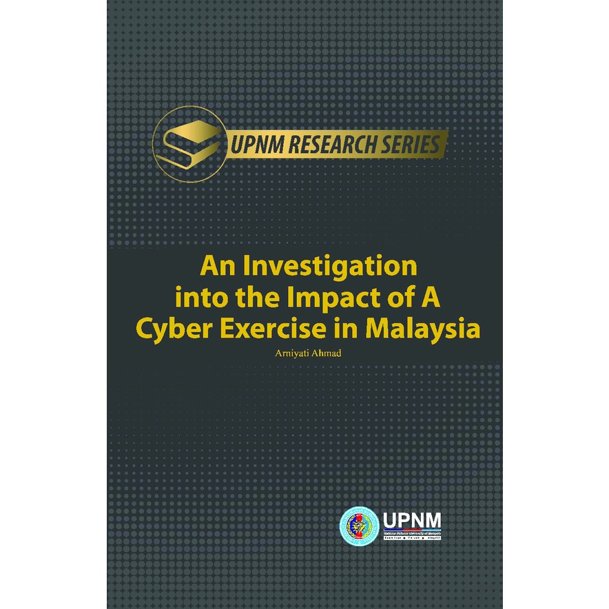 An Investigation into the Impacts of a Cyber Exercise in Malaysia | MAPIM