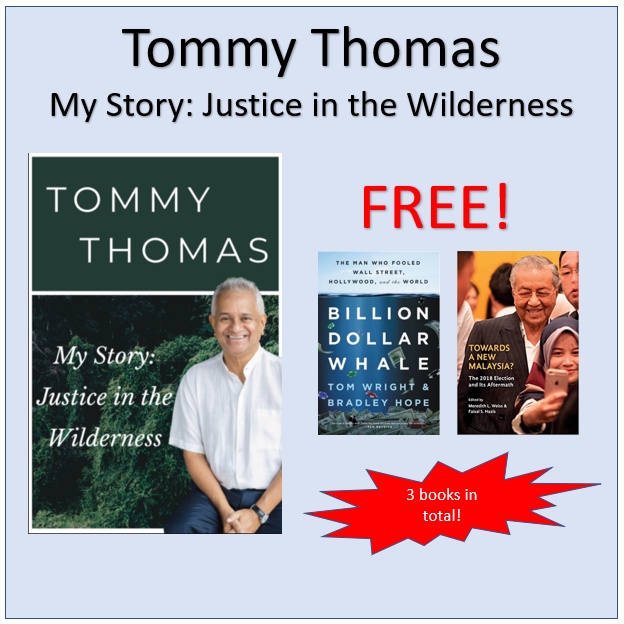 Tommy Thomas My Story Justice In The Wilderness Billion Dollar Whale Towards New Malaysia Shopee Malaysia