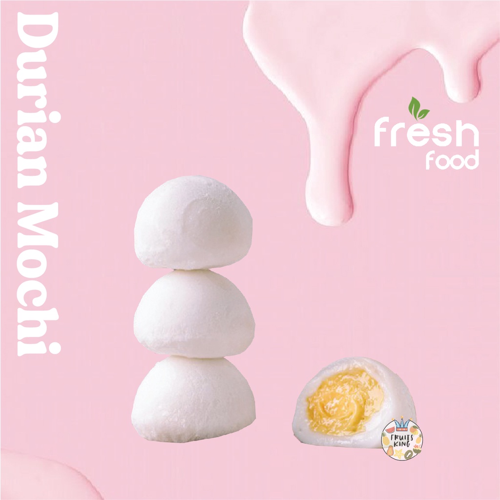 THE FRUITS KING FRESH CREAMY D24 DURIAN MOCHI (READY STOCK) Shopee