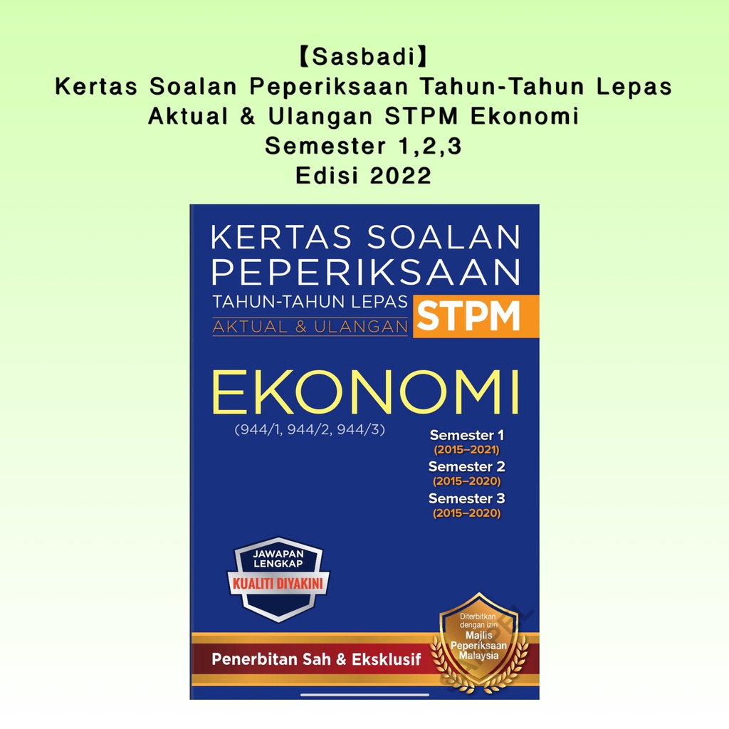 Buy Terkini Sasbadi Kertas Soalan Peperiksaan Tahun Tahun Lepas Stpm Aktual Ulangan Semester 1 2 3 Edisi 2022 Dwibahasa Seetracker Malaysia