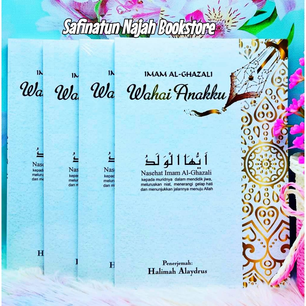 Buy Ready Stock Ya Ayyuhal Walad Wahai Anakku Karya Imam Al Ghazali Seetracker Malaysia