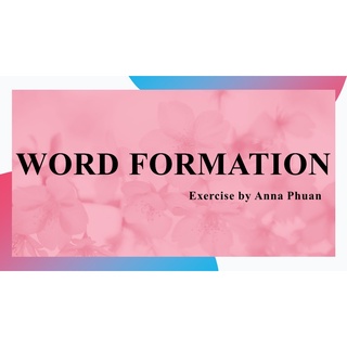 Word Formation UEC Exercise高中统考英文练习