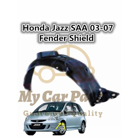 Buy Honda Jazz 03-07 SAA Fender Shield (Daun Pisang)  SeeTracker 