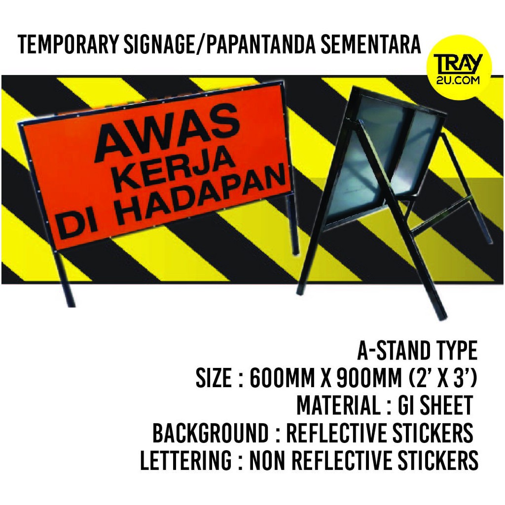 TEMPORARY SIGNAGE PAPANTANDA SEMENTARA REFLECTIVE SIGNAGE | Shopee Malaysia