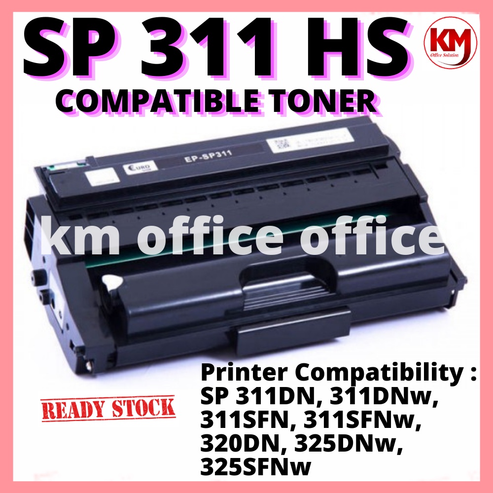 Toner Compatible to Ricoh SP311HS SP 311HS SP 311DN 311SFN 311SFNw 311DNw SP 311hs 311SFN 311SFNw 320DN 325DNw 325SFN