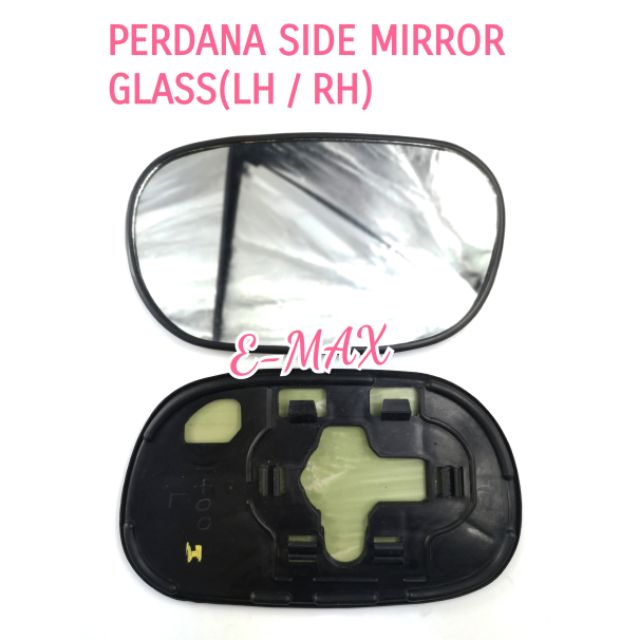 PROTON PERDANA V6 SIDE MIRROR GLASS LENS LH / RH Shopee Malaysia