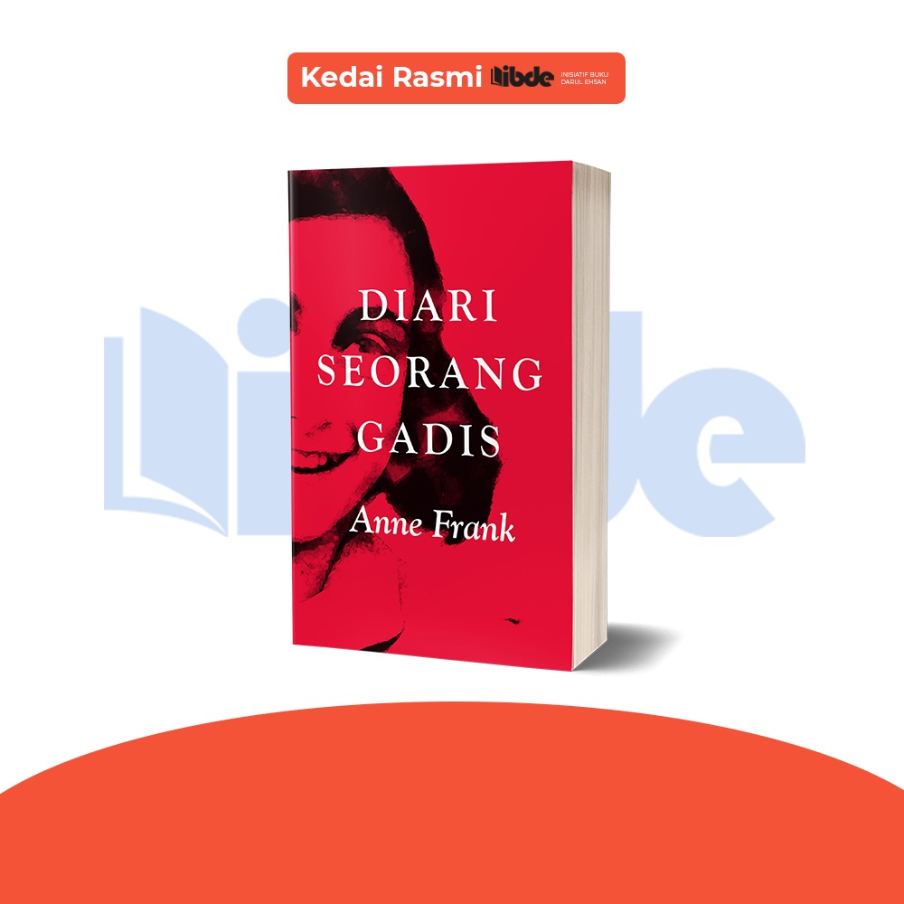 Diari Seorang Gadis - Anne Frank (Kulit Lembut) (Terjemahan: The Diary of Young Girl)