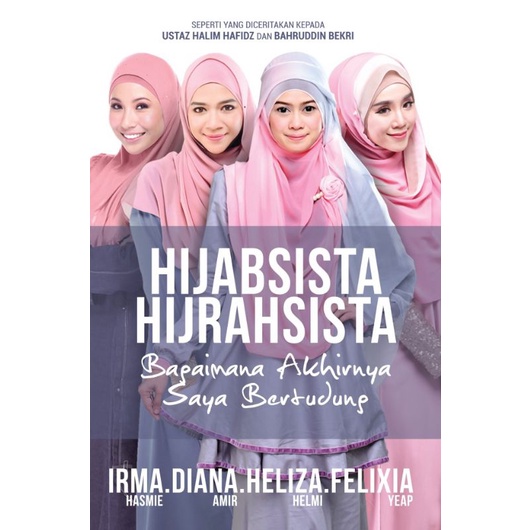 Hijabsista Hijrahsista oleh Heliza Helmi, Diana Amir, Irma Hasmie, Felixia Yeap, Bahruddin Bekri PTS