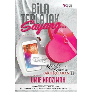 |BBO| Novel Melayu Karyaseni Bila Terlajak Sayang Umie Nadzimah
