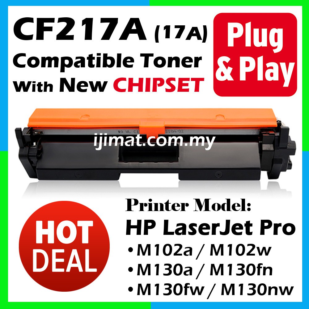 Compatible Toner Cartridge Cf217a Hp Laserjet Pro M102 M102a M102w Mfp M130a M130fn M130fw Mfp M130nw M130 Shopee Malaysia