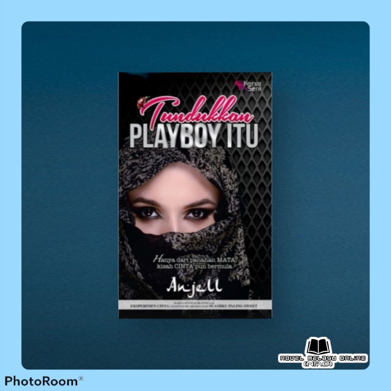 Tundukkan playboy itu wattpad