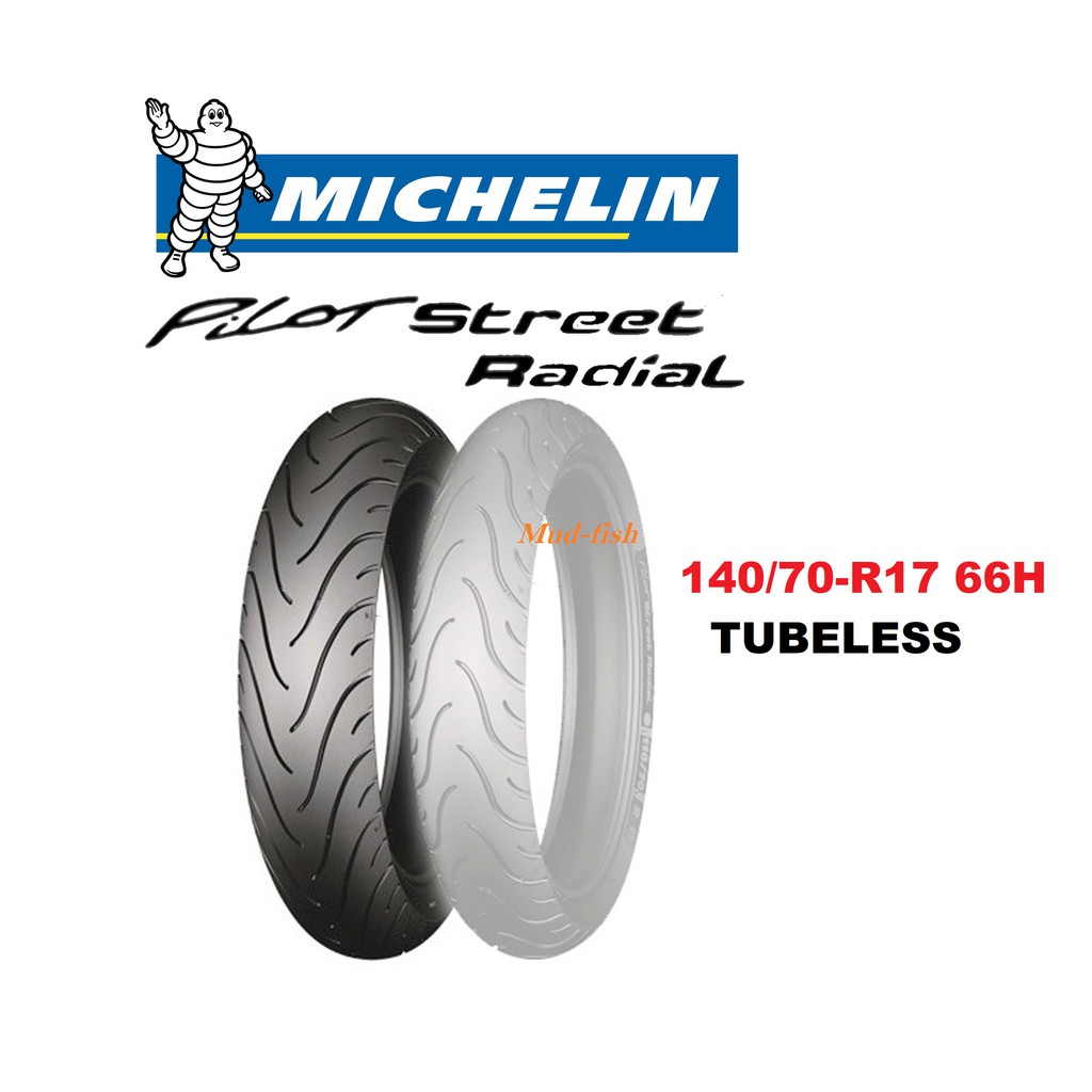 Michelin 140 70 R 17 Pilot Street Radial Tubeless Tyre Shopee Malaysia