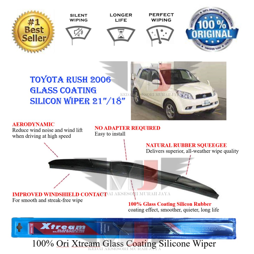 Toyota Rush 2006 100% Ori Xtream Glass Coating Silicone Wipers (1set)