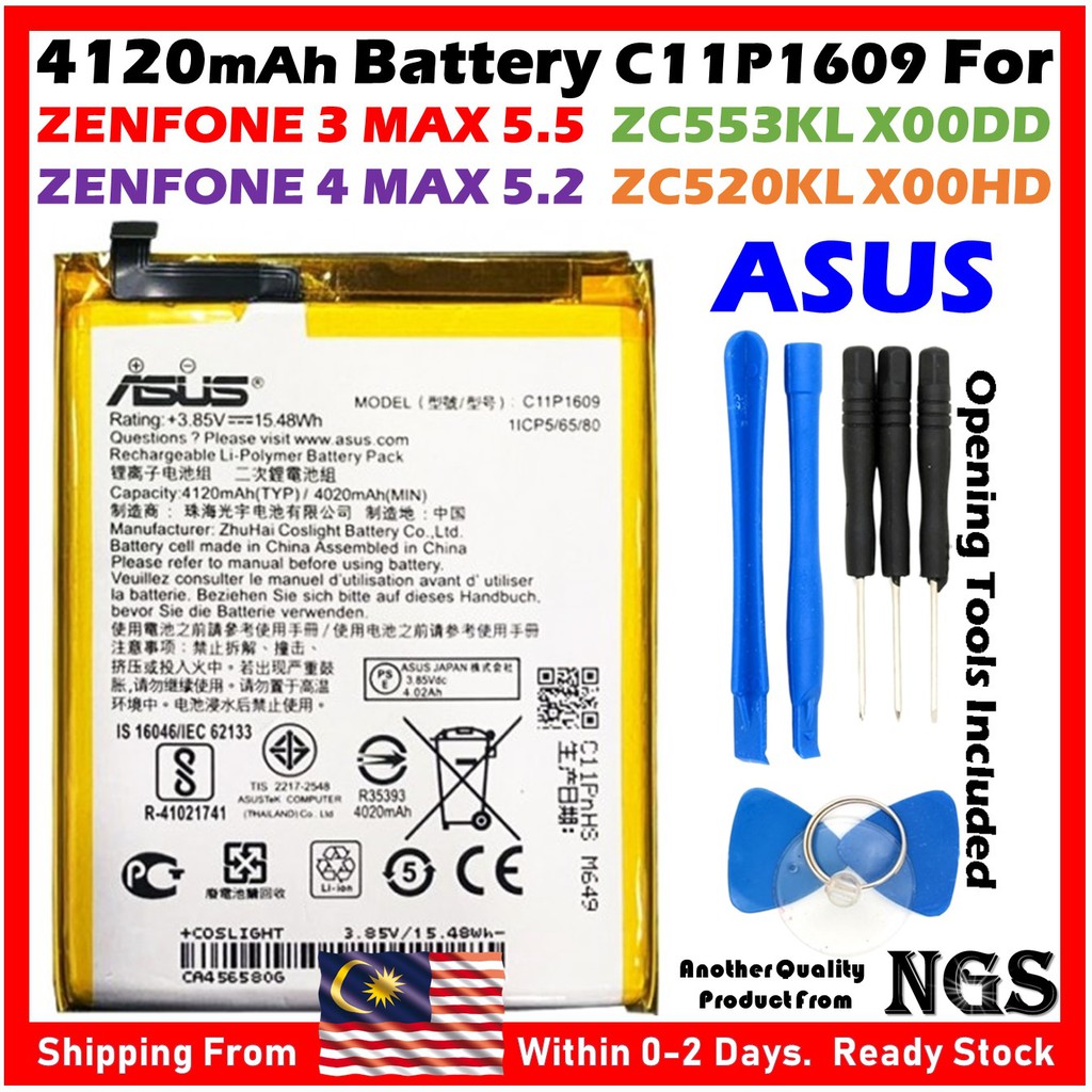 ORIGINAL 4120mAh Battery C11P1609 for ASUS ZENFONE 3 MAX 5.5 ZC553KL X00DD ASUS  ZENFONE 4 MAX 5.2 ZC520KL X00HD with Too | Shopee Malaysia