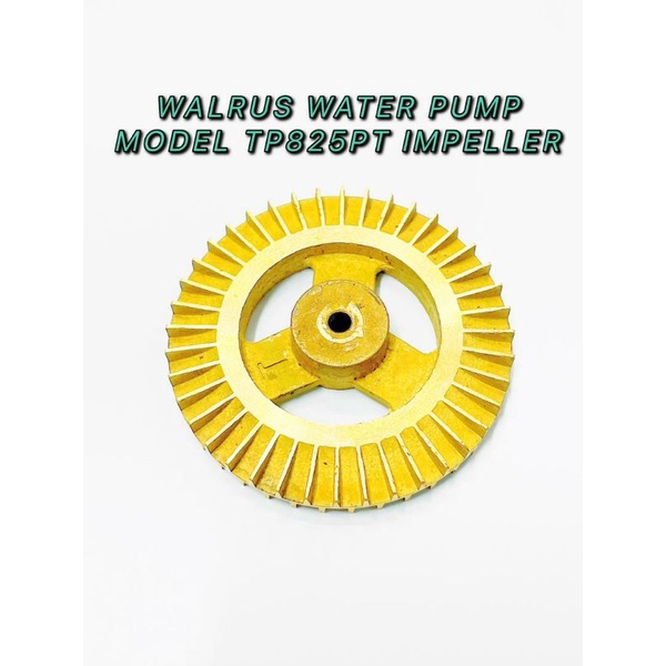 WALRUS IMPELLER FOR TP825PT AUTOMATIC WATER PUMP (ORIGINAL) | Shopee
