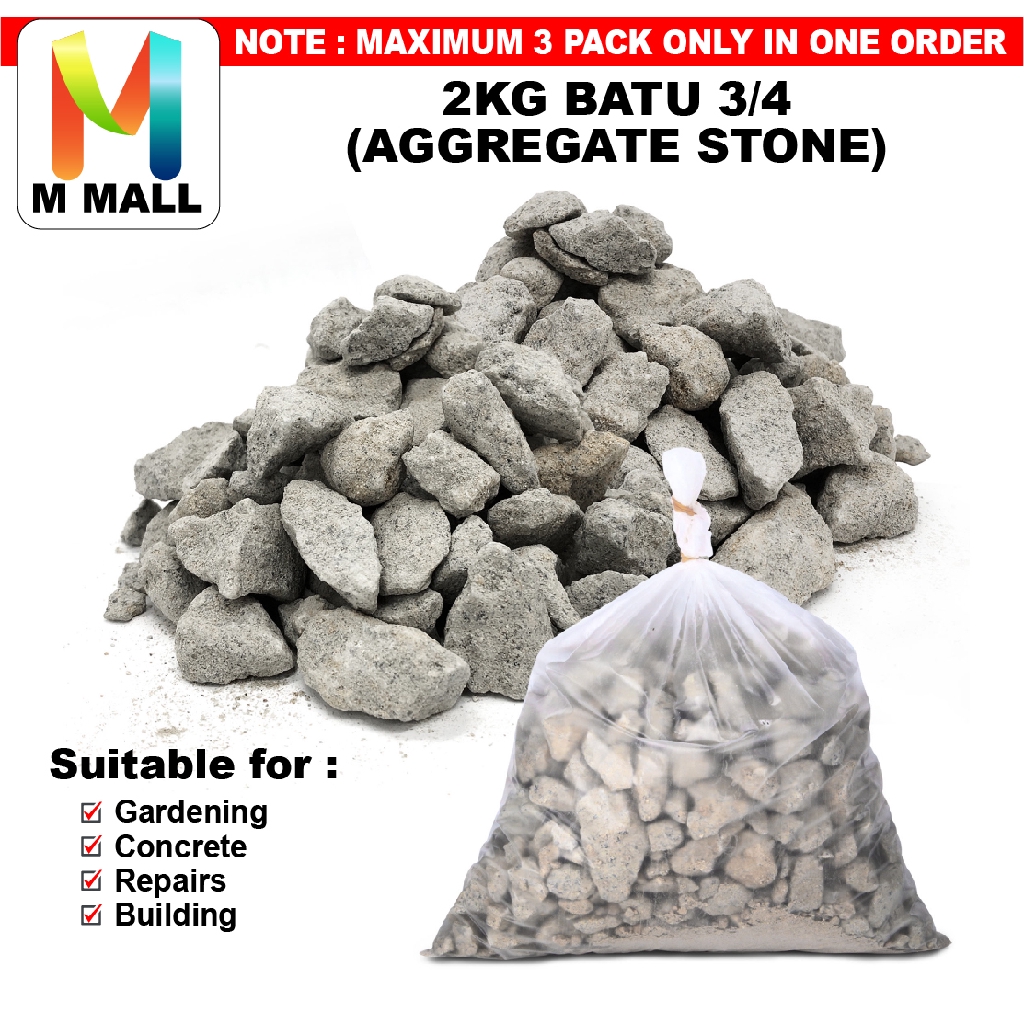 M MALL 2KG Concrete Stone 3/4'' / Batu Concrete 3/4 for base material