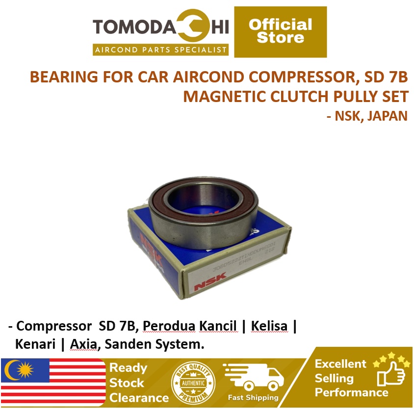 TOMODACHI Compressor Bearing NSK Original Sanden SD7B Perodua Kancil