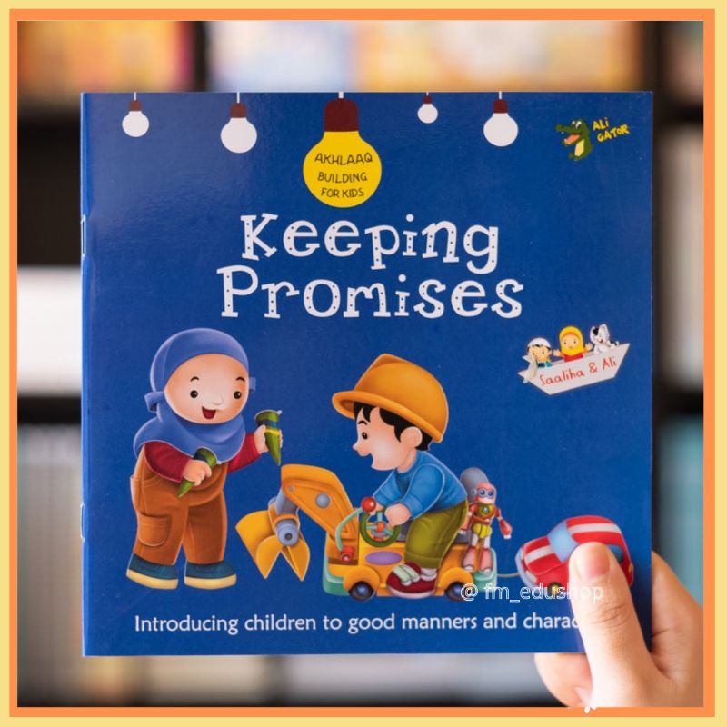 akhlaaq-building-series-for-kids-keeping-promises-kids-book-story