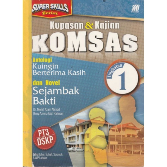 Buku Rujukan Kupusanandkajian Komsas Tingkatan 1 Pt3 Kuingin Berterima Kasih And Sejambak Bakti