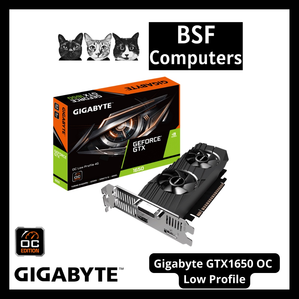 Expanding Terminal flow GIGABYTE nVIdia GeForce® GTX 1650 OC Low Profile 4G (GV-N1650OC-4GL) 4GB  GDDR5 Graphics Card Low profile design | Shopee Malaysia