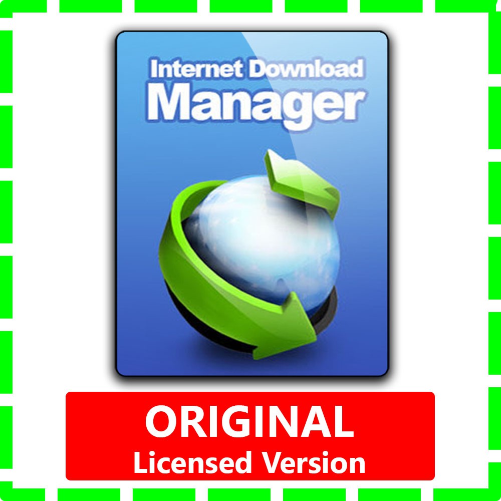 Original 2021 Internet Download Manager IDM License ...