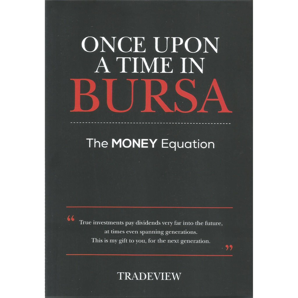 Buy Once Upon A Time In Bursa The Money Equation Tradeview Seetracker Malaysia