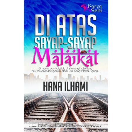 Di Atas Sayap Sayap Malaikat Hana Ilhami Shopee Malaysia