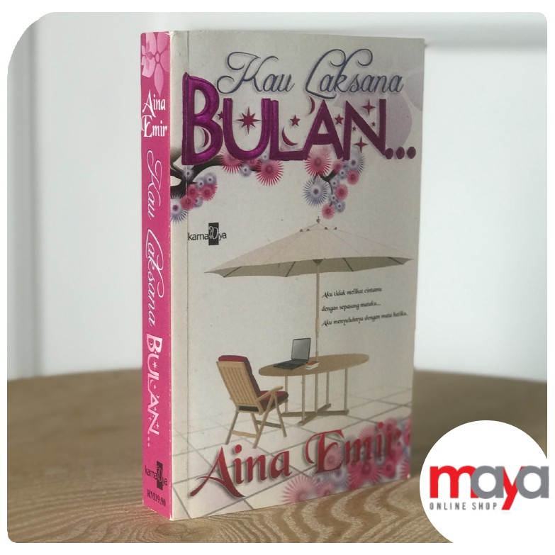 Preloved Novel Kau Laksana Bulan By Aina Emir Bahasa Melayu Maya Online Shop Shopee Malaysia