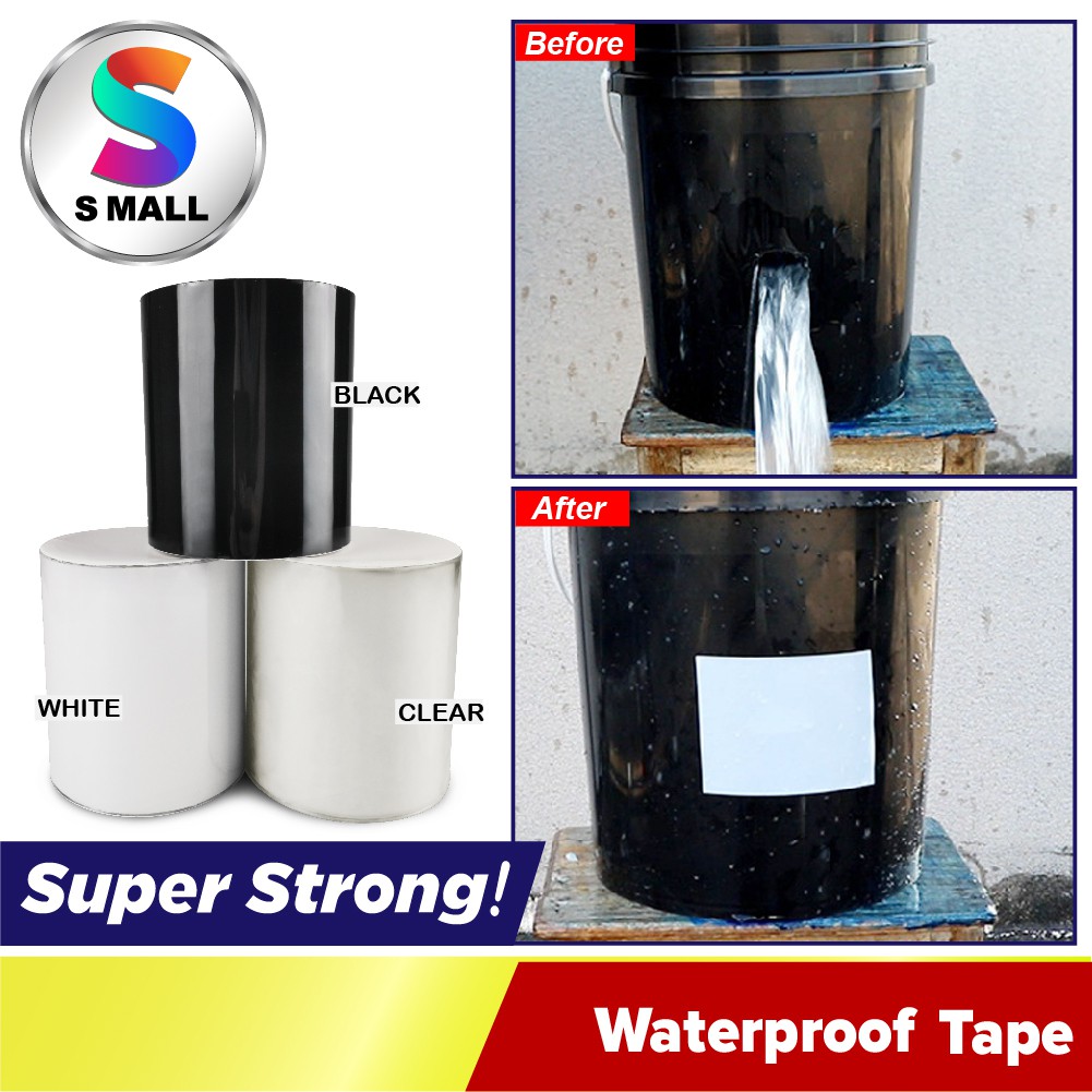 S MALL WATERPROOF TAPE 4 inch x 5' Patch Bond Super Strong Waterproof Seal Repair Adhesive (Black / White / Clear) | Shopee Malaysia S MALL WATERPROOF TAPE 4 inch x 5' Patch Bond Super Strong Waterproof Seal Repair Adhesive (Black / White / Clear) | Shopee Malaysia