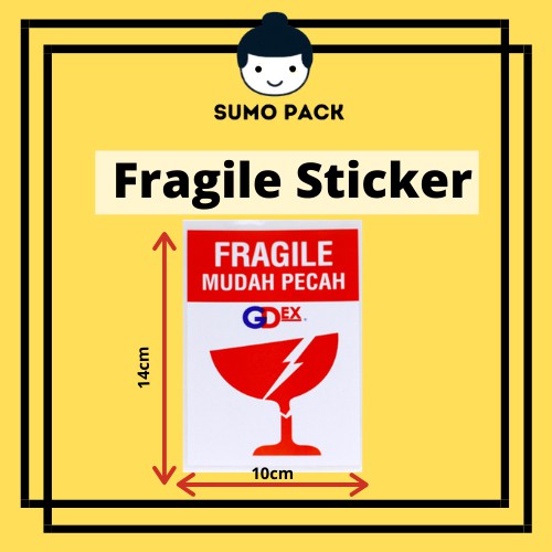 Fragile Sticker Mudah Pecah 易碎品贴纸 10cm X 15cm
