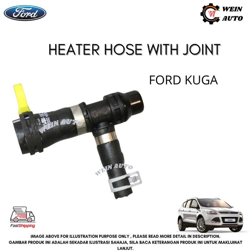 FORD GENUINE HEATER HOSE WITH JOINT (T) FOR FORD KUGA Shopee Malaysia