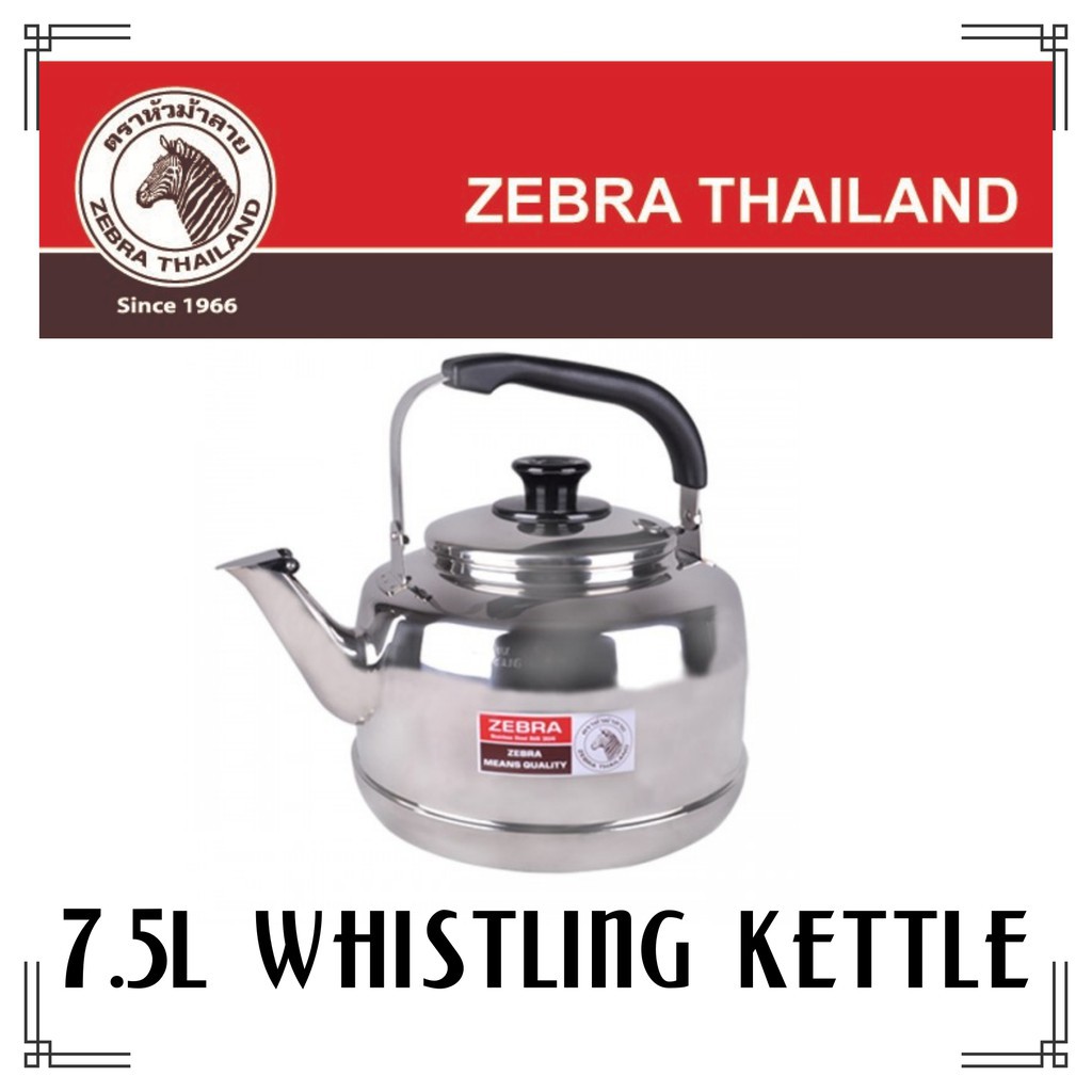 (100 Original) Zebra Thailand Stainless Steel Whistling Kettle