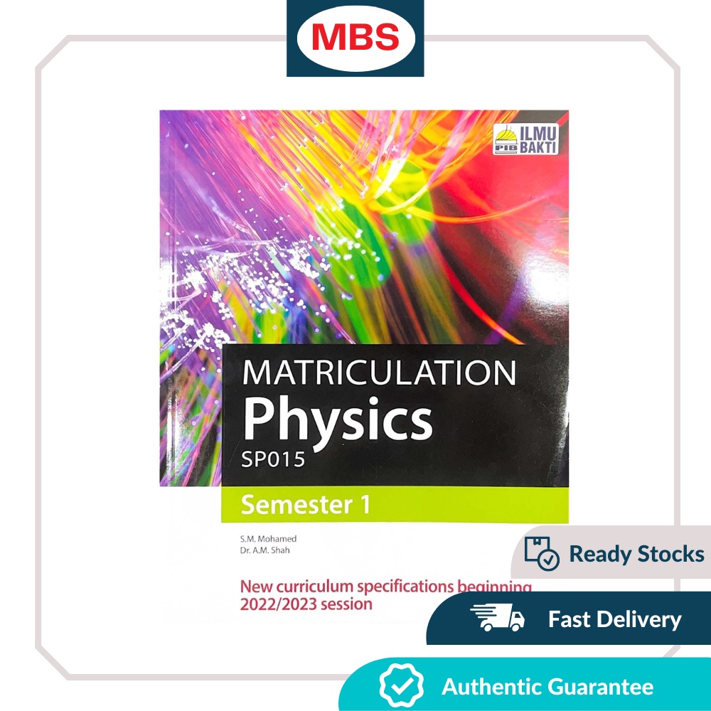 Matriculation Physics SP015 Semester 1 (Ilmu Bakti) Sesi 2022/2023 (buku matrikulasi physics 1)