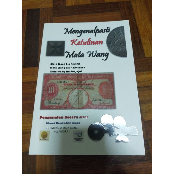 Mengenal Pasti Ketulinan Mata Wang Era Primitif Kesultanan Penjajah Numismatic Catalogue 6587