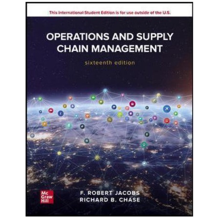 ISE Operations and Supply Chain Management 16th edition / F. Robert Jacobs , Richard Chase / 9781260575941