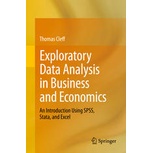 [PERFECT BINDING] Exploratory Data Analysis in Business and Economics: An Introduction Using SPSS, Stata, and Excel