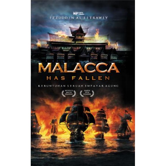 Jatuhnya Kota Melaka Malacca Has Fallen Edisi Bahasa Melayu Buku Sejarah Local History Books Oleh Izzuddin Al Fitrawiy Shopee Malaysia