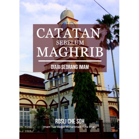 Catatan Sebelum Maghrib Diari Seorang Imam L31 By Muhammadmuhiran Shopee Malaysia