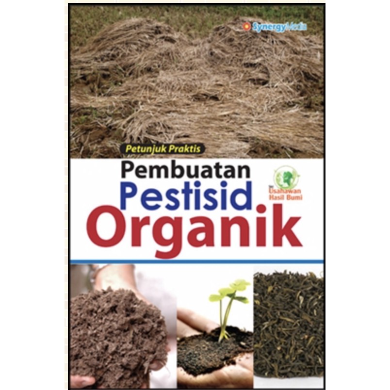 Siri Usahawan Hasil Bumi - Pembuatan Pestisid Organik
