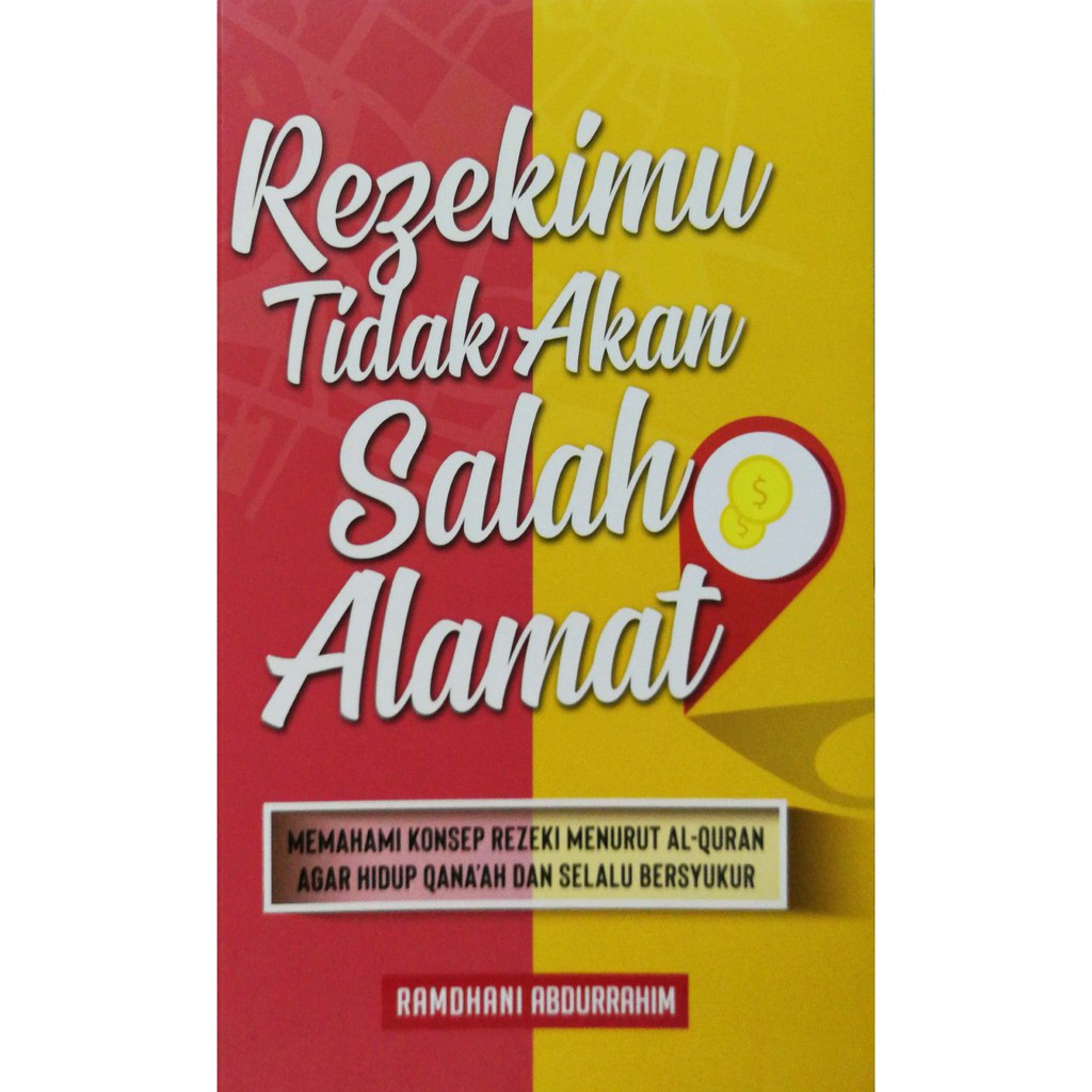 💥 READY STOCK 💥 Rezekimu Tidak Akan Salah Alamat - Ramdhani Abdurrahim Terbitan Rimbunan Islamik Media