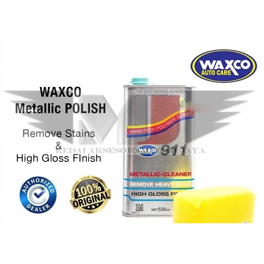 WAXCO 911 Metallic Cleaner 530ml heavy stain remover car polish high gloss finish dirt scratch auto care