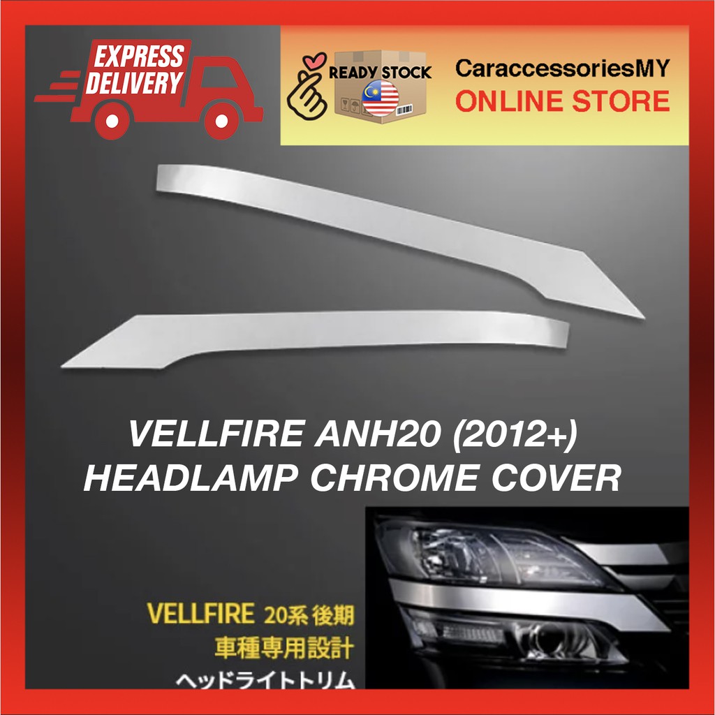 Toyota Vellfire 2012-2014 Head Lamp Chrome Cover