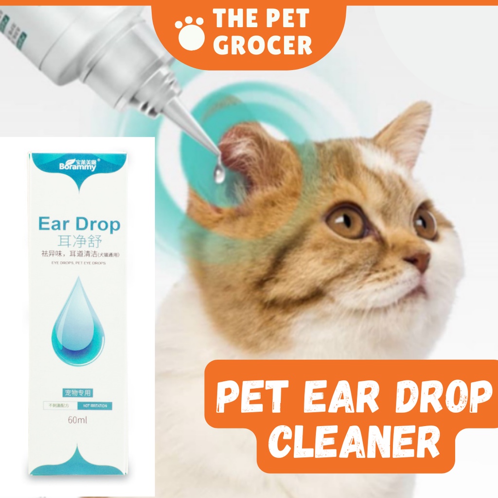 Borammy Ear Eye Drop Cleaner Cat Dog Ear Mite Ubat Pencuci Pembersih 