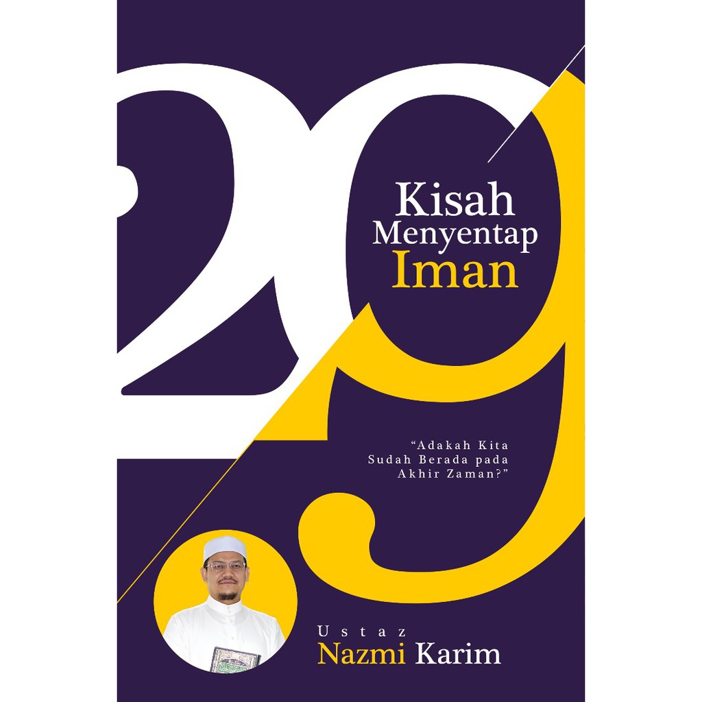 29 Kisah Menyentap Iman - Adakah Kita Sudah Berada Di Akhir Zaman? - Ustaz Nazmi Karim - Motivasi Agama Islam