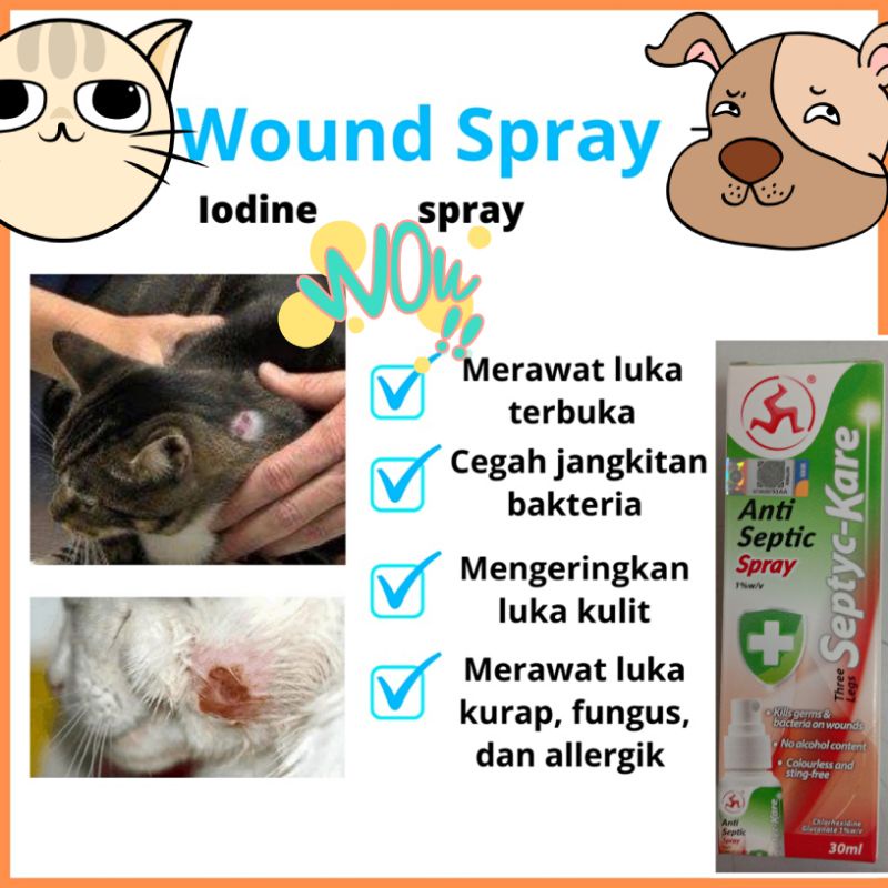 Ubat Luka Kucing Wound Spray Iodine Cat Antiseptic Solution 30ml