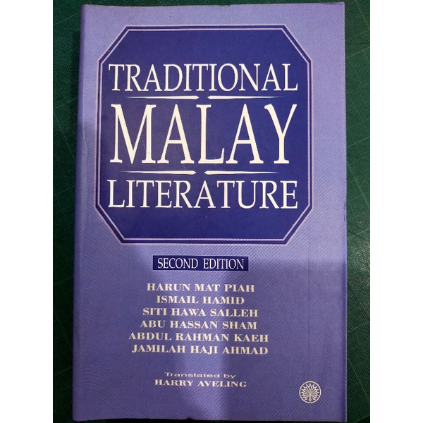 ZBH. Traditional Malay Literature. Second Edition. Harun Mat Piah, Ismail Hamid, Siti Hawa Salleh, Abu Hassan Sham.