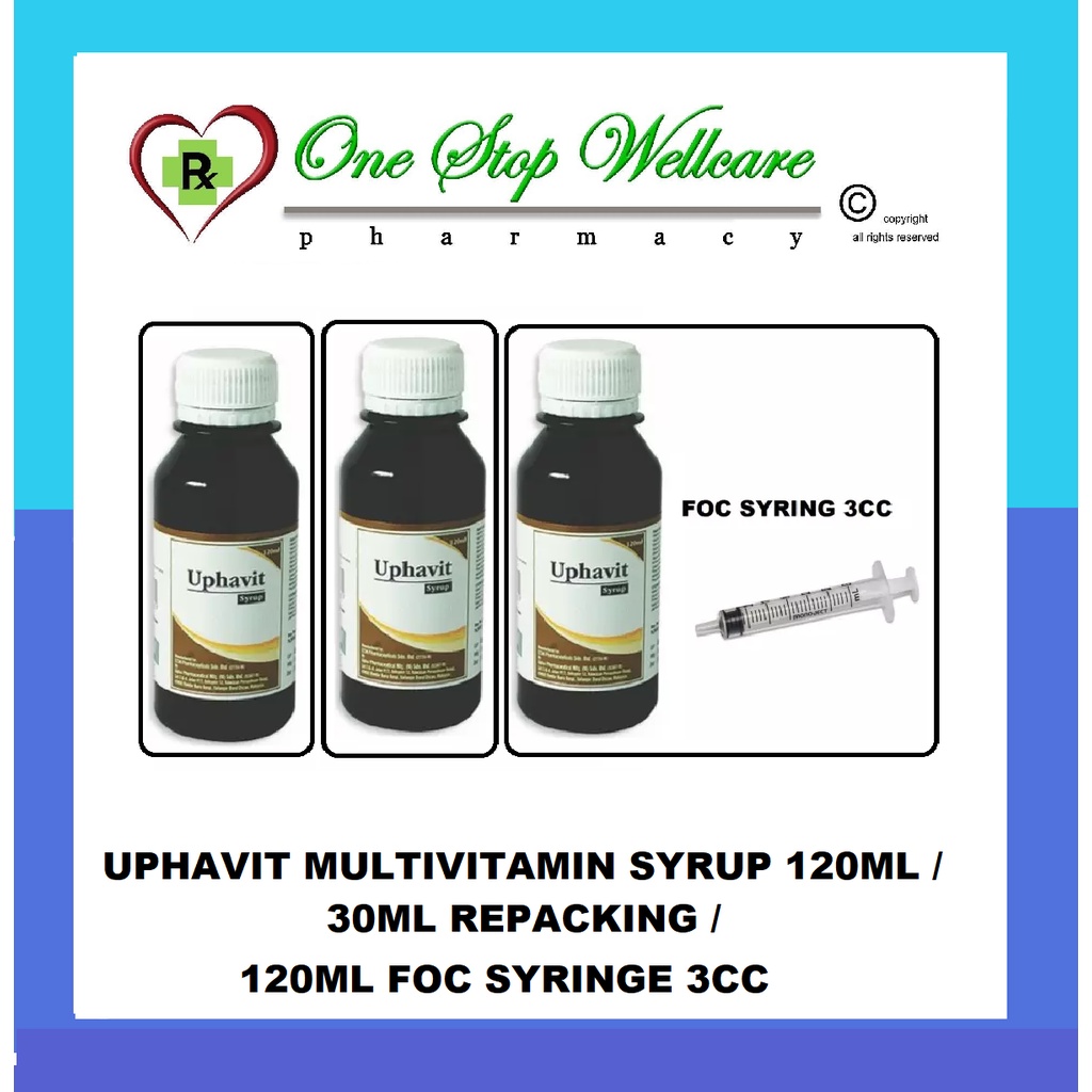 UPHAVIT MULTIVITAMIN SYRUP 120ML / 30ML REPACKING / 120ML FOC SYRINGE ...