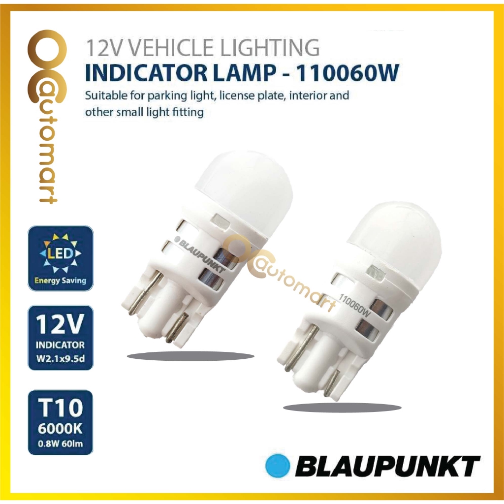 BLAUPUNKT INDICATOR LAMP 110060W 12V VEHICLE LED LIGHTING T10 6000K BULB